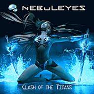 Nebuleyes : Clash of the Titans